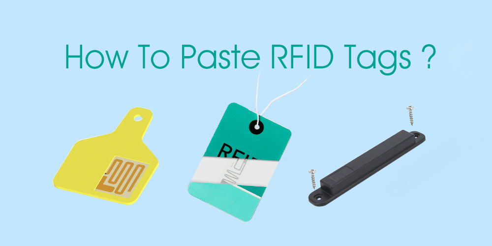 How to Paste RFID Tags